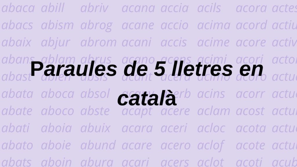 Paraules de 5 lletres en català